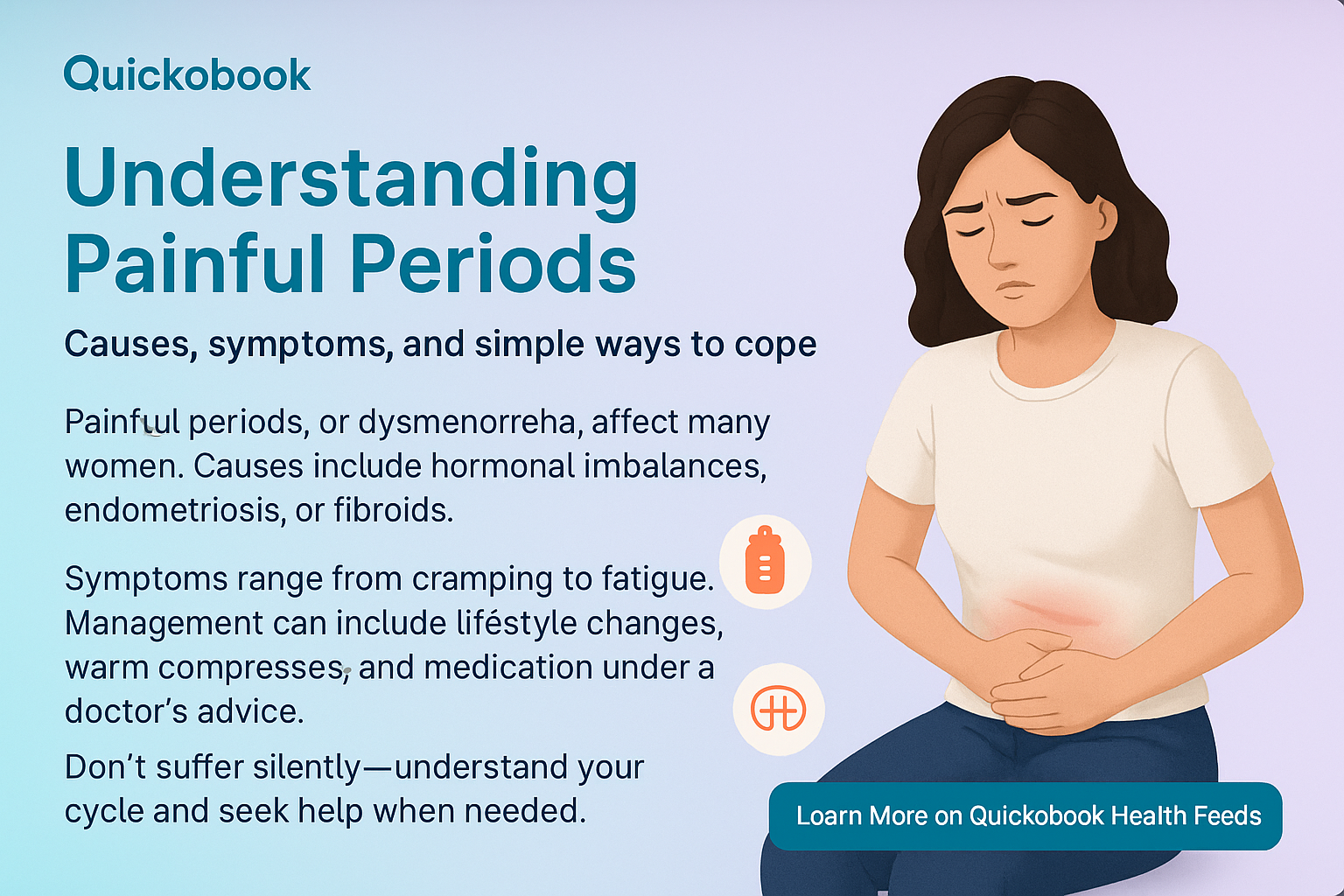 Painful Periods In Women – Why They Happen And How To Manage Them