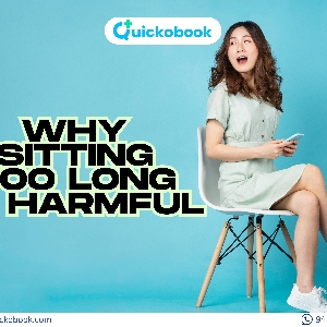 Why Sitting Too Long Is Harmful